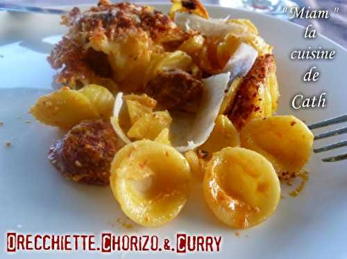 Gratin d' Orecchiette au ChOrizO et Curry