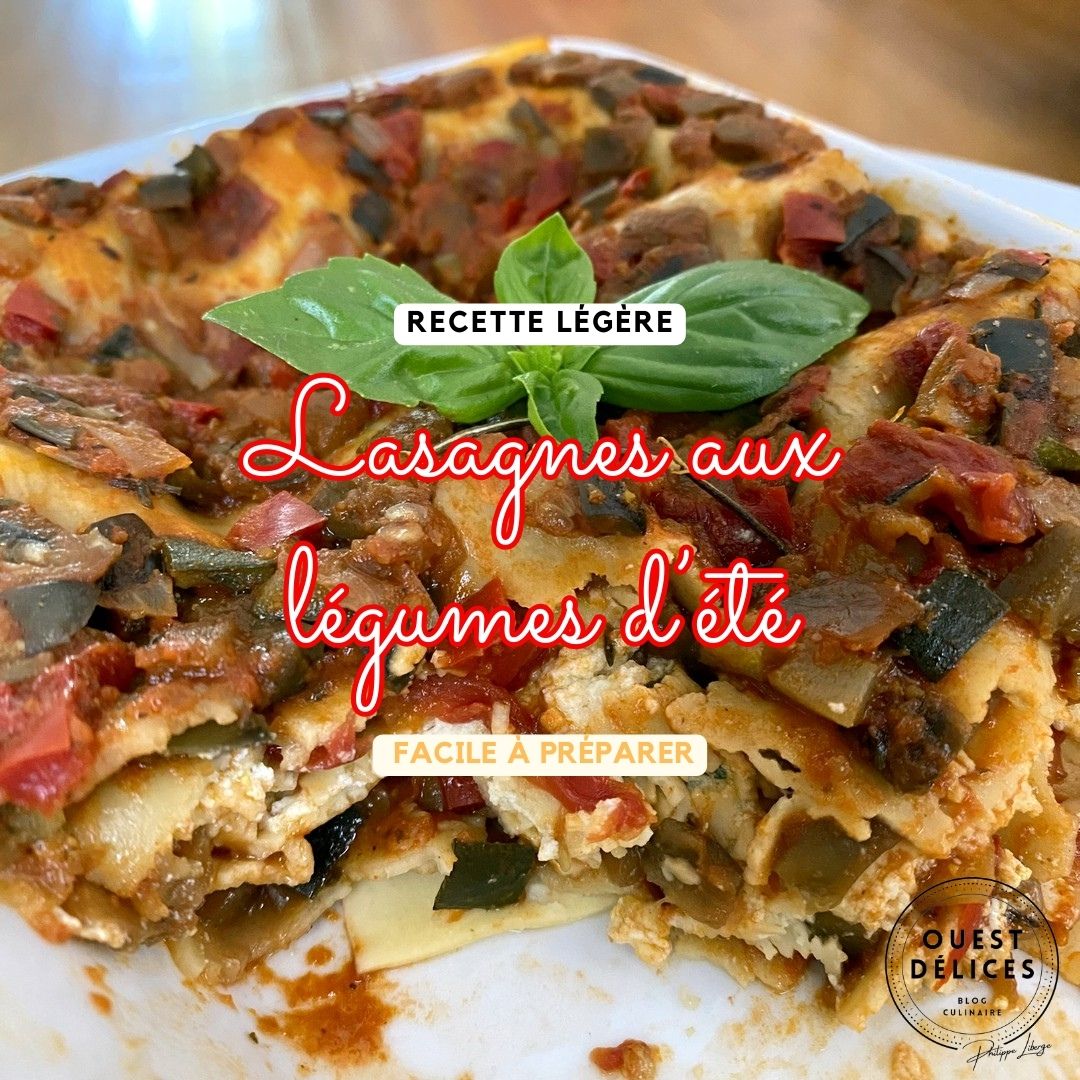 Lasagnes de légumes d’été : une recette saine et colorée