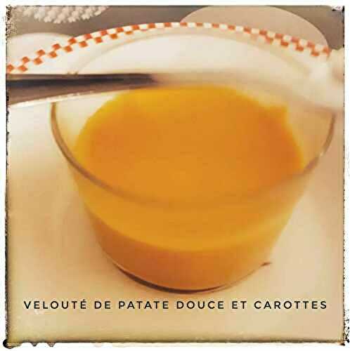 Velouté de patate douce et carottes