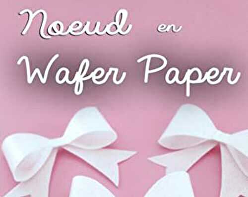 Noeud papillon en Wafer Paper