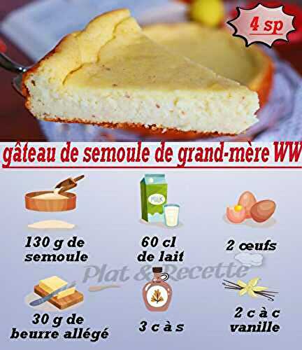 Gâteau de Semoule Façon Grand-Mère WW