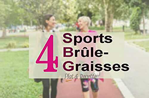 4 Sports Brûle-Graisses