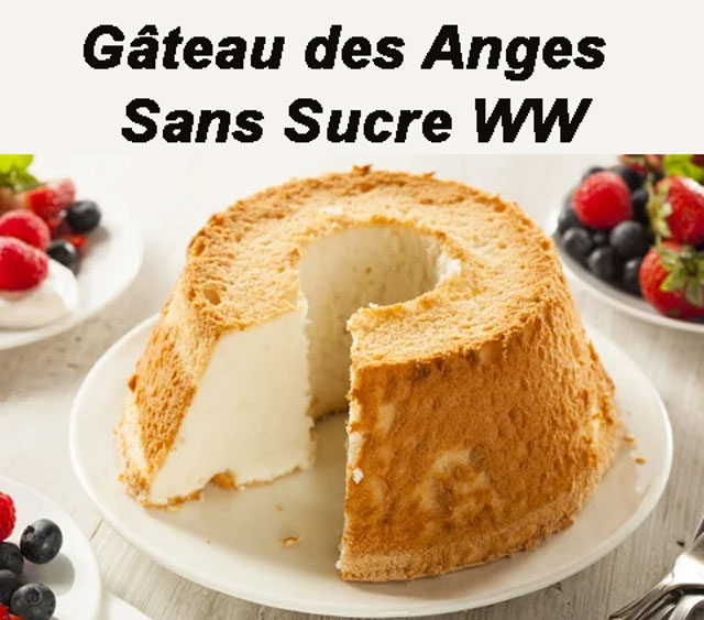 Gâteau des Anges Sans Sucre WW