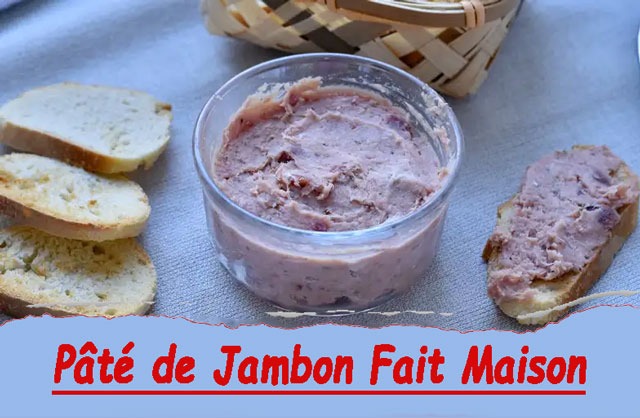 Pâté de Jambon Fait Maison