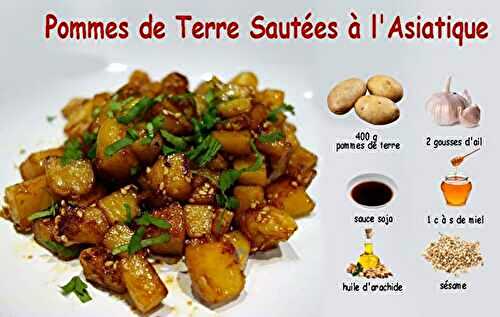 Pommes de Terre Sautées à l'Asiatique