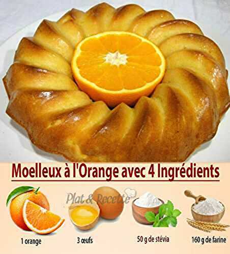 Moelleux à l'Orange avec 4 Ingrédients