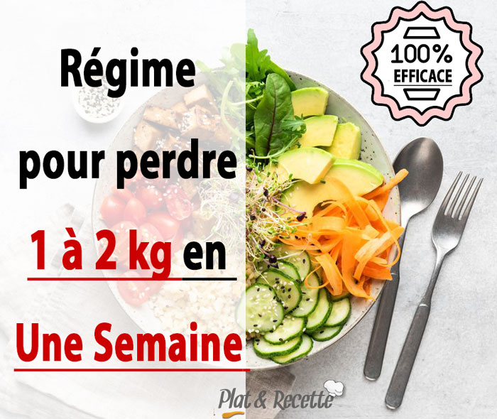 Régime Pour Perdre 1 à 2 kg en Une Semaine