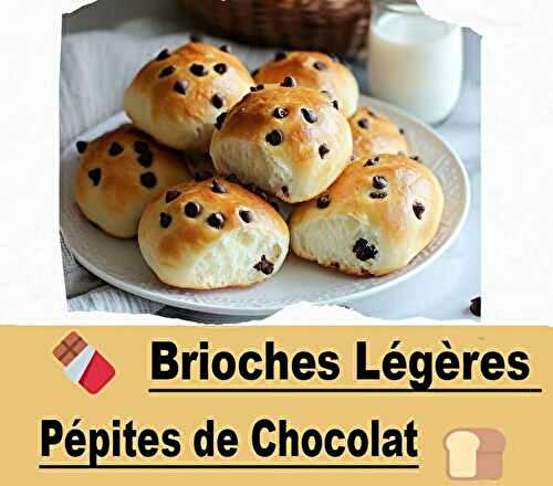 Brioches Légères aux Pépites de Chocolat