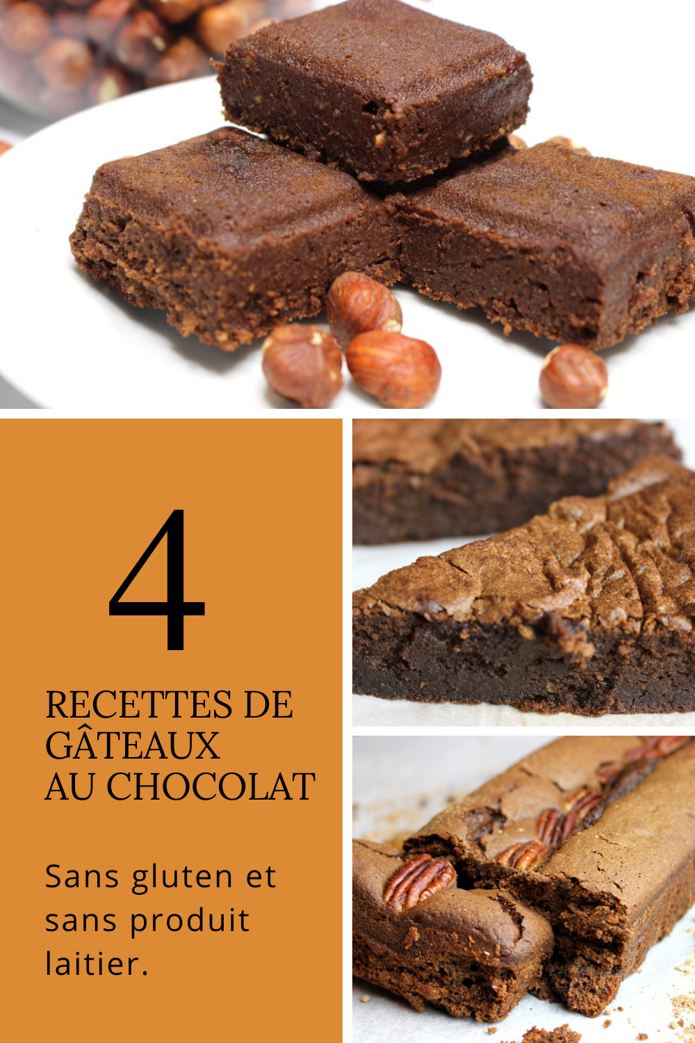 4 recettes de gâteaux au chocolat sans gluten et sans produit laitier