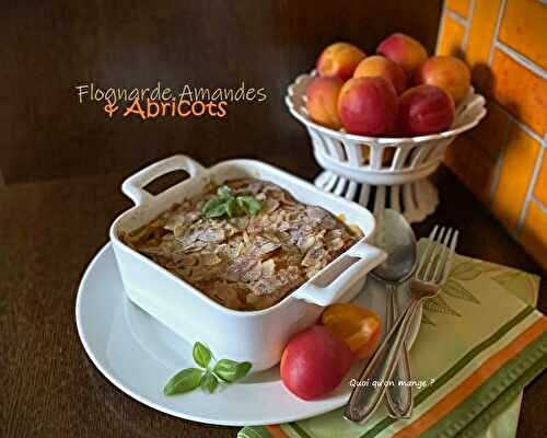 Flognarde aux abricots et amandes – un dessert maison facile