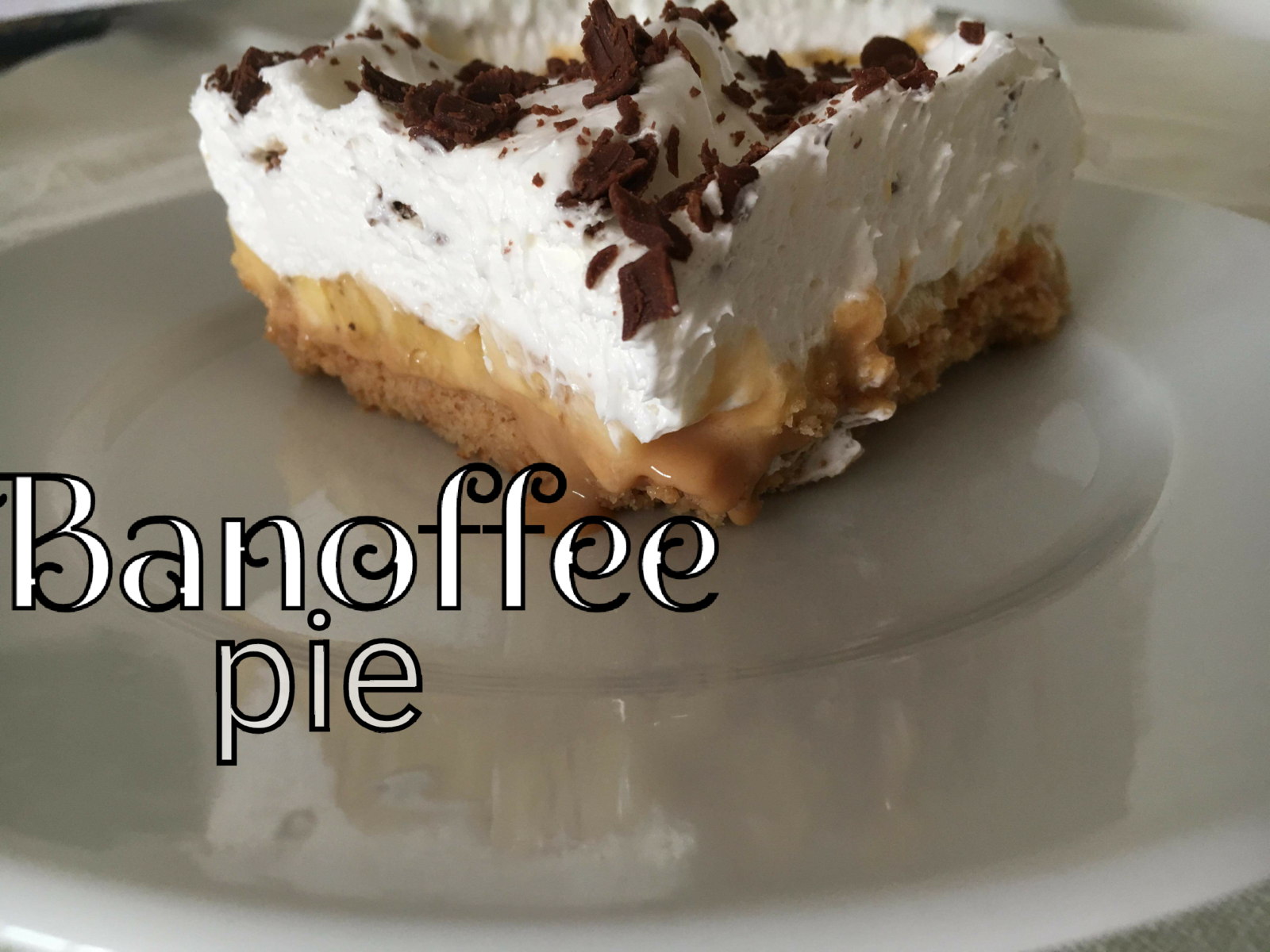 Banoffee pie. 