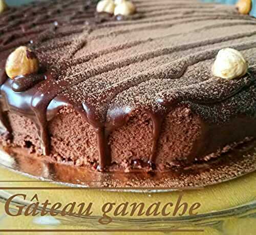 Gâteau ganache chocolat. 