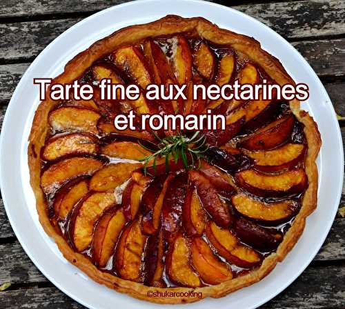 Tarte fine aux nectarines et romarin
