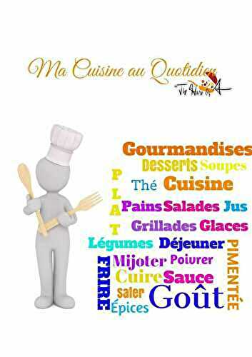 Ma cuisine au quotidien