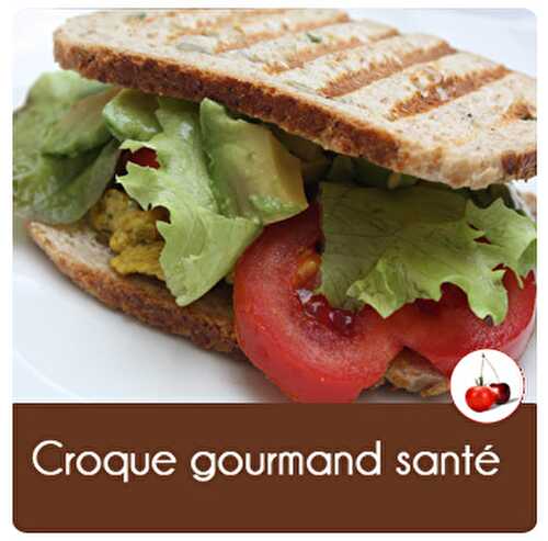 Croque gourmand santé