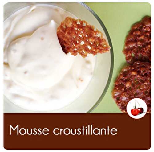 Mousse croustillante