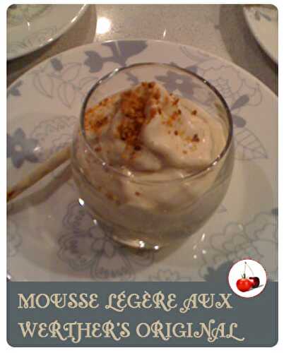 Mousse légère aux Werther’s Original