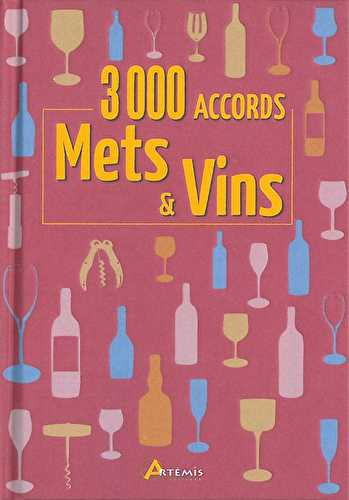 3000 accords mets et vins