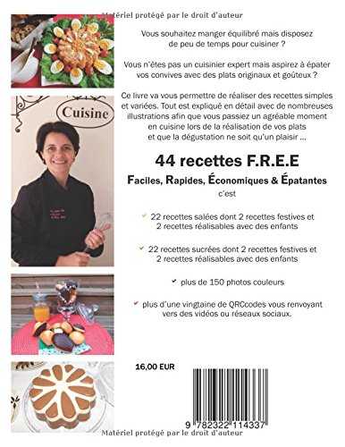 44 recettes f.r.e.e - faciles, rapides, économiques & épatantes