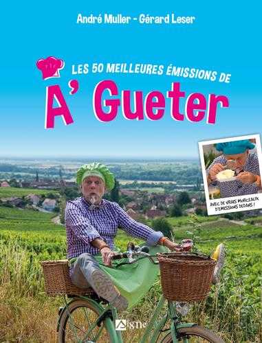 A'gueter - les 100 meilleures émissions