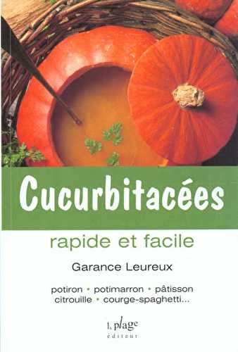 Cucurbitacees rapide et facile