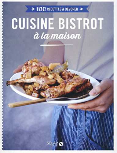 Cuisine bistrot à la maison