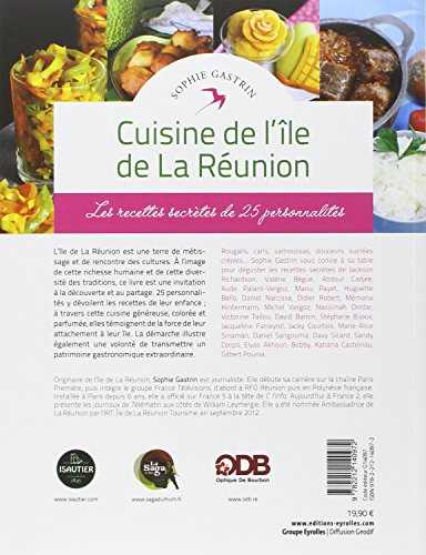 Cuisine de l'île de La Réunion: Les recettes secrètes de 25 personnalités.