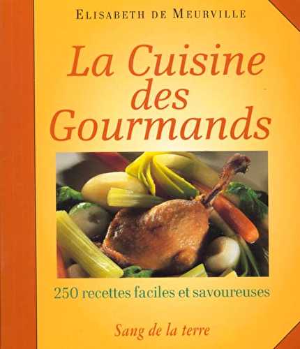 Cuisine des gourmands