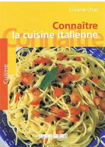 Cuisine Italienne (La)/Connaitre