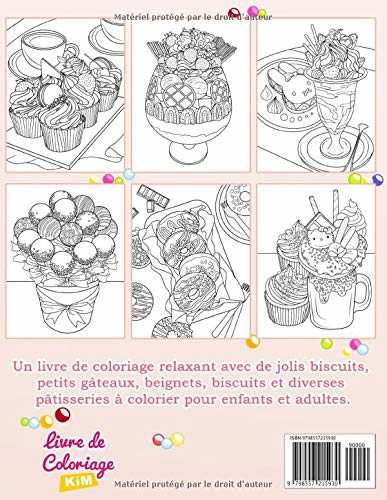 Desserts Sucrés: Livre de coloriage pour enfants et adultes avec biscuits sucrés, cupcakes, gâteaux, chocolats, fruits et crème glacée.