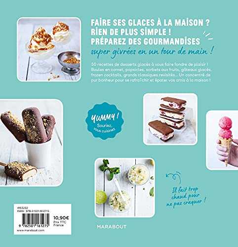 Desserts totalement givrés: 50 recettes glacées ultra-gourmandes à préparer à la maison