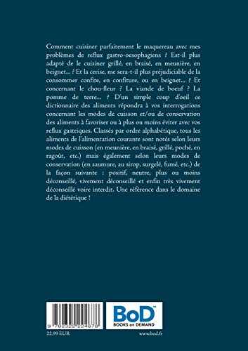 Dictionnaire alimentaire des modes de cuisson et de consersation des aliments pour le traitement diététique des reflux gastro-oesophagiens