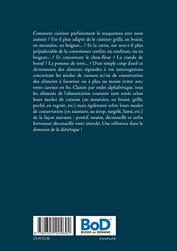 Dictionnaire des modes de cuisson et de conservation des alimenrts pour le traitement diététique de l'anémie