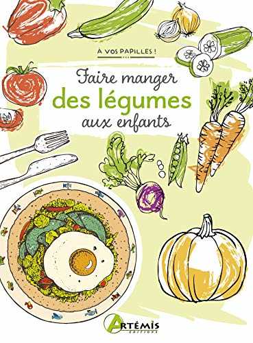 Faire manger des légumes aux enfants