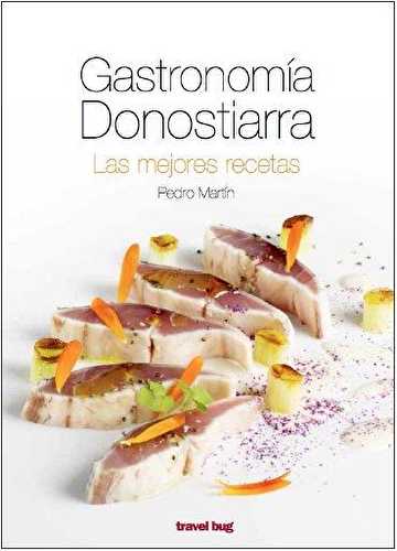 Gastronomía donostiarra, las mejores recetas