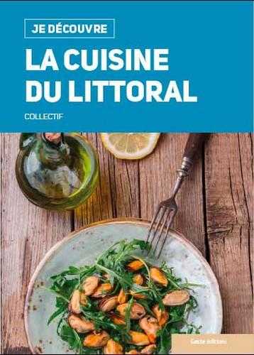 Je découvre - la cuisine du littoral