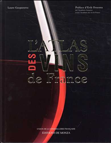 L'atlas des vins de france (édition 2018)