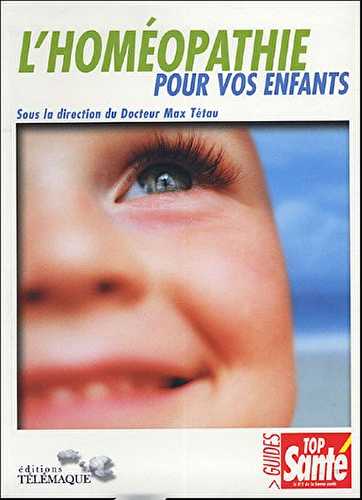 L'homéopathie et vos enfants