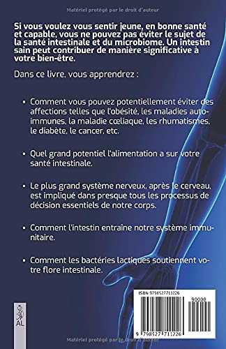 Le phénomène de l'intestin: santé intestinale et bonne digestion, facteurs nutritionnels et de mode de vie dans les rhumatismes, le cancer, le diabète, la goutte et les maladies auto-immunes (Guide)