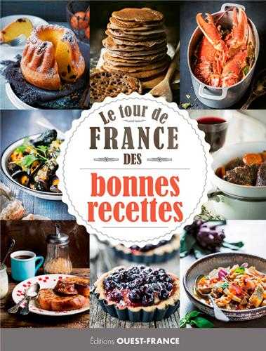 Le tour de france des bonnes recettes