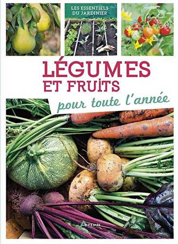 Légumes et fruits pour toute l'année