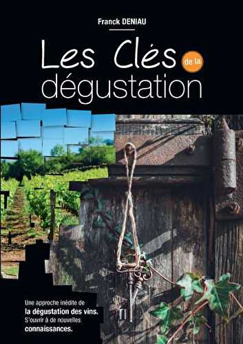 Les clés de la dégustation