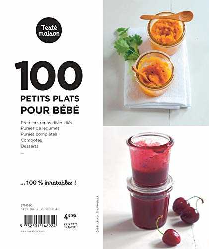 Les petits marabout - 100 petits plats pour bébé - de 4 mois à 1 an