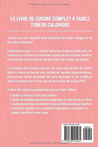 Livre de recettes à faible teneur en calories En français/ Low Calorie Cookbook In French