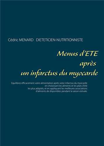 Menus d'été après un infarctus du myocarde