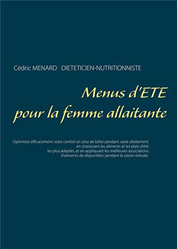 Menus d'été pour la femme allaitante