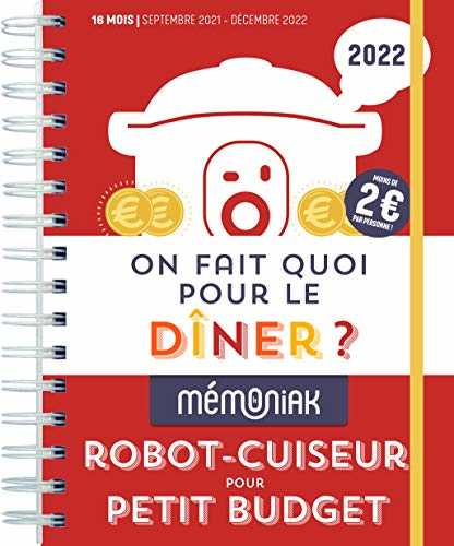 On fait quoi pour le dîner au robot-cuiseur ? spécial petits budgets 2021-2022
