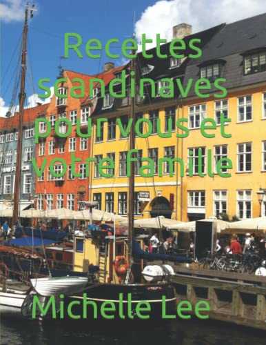 Recettes scandinaves pour vous et votre famille