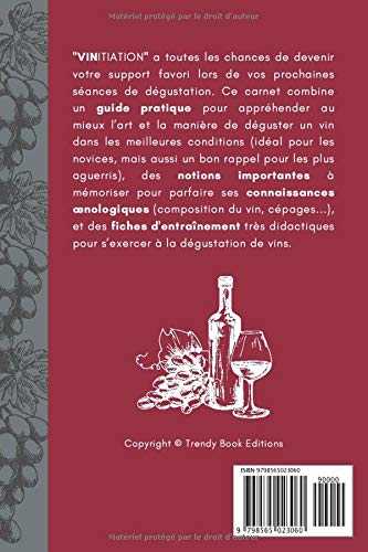 VINitiation - carnet de dégustation de vins: guide pratique de dégustation et d’Œnologie + 50 fiches d'entraînement